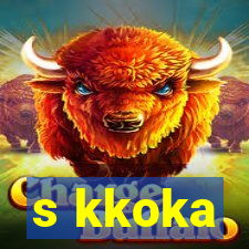 s kkoka